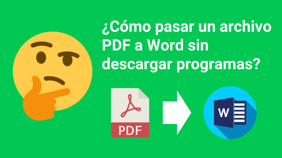 cómo pasar un archivo PDF a Word sin descargar programas